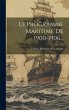 Le Programme Maritime De 1900-1906... - Bild 1