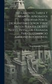 Reglamento, Tarifa Y Arancel Aprobados Observar Por El Excelentismo Señor Virey En Los Puertos De Este Nuevo Reyno De Granada Para El Comercio Extranj