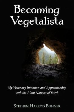 Becoming Vegetalista - Buhner, Stephen Harrod