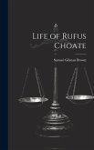 Life of Rufus Choate