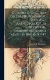 Outlines of Lectures on the Neurological System of Anthropology, as Discovered, Demonstrated and Taught in 1841 and 1842