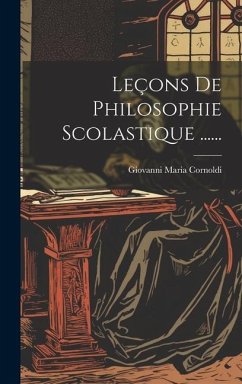 Leçons De Philosophie Scolastique ...... - Cornoldi, Giovanni Maria