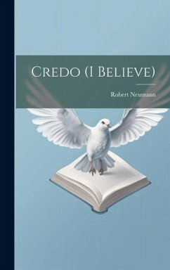 Credo (I Believe) - Neumann, Robert