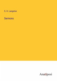 Sermons - Langston, S. H.