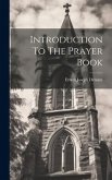 Introduction To The Prayer Book