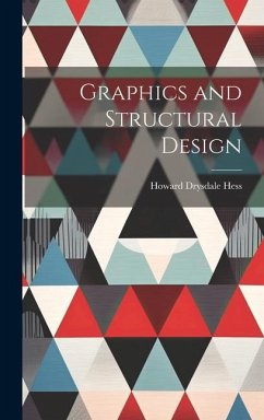 Graphics and Structural Design - Hess, Howard Drysdale