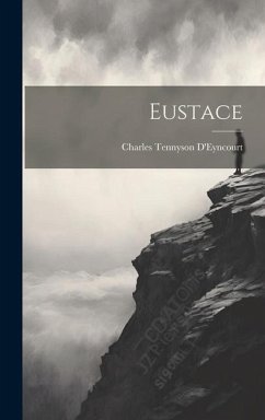 Eustace - D'Eyncourt, Charles Tennyson