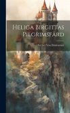 Heliga Birgittas Pilgrimsfärd