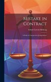 Mistake in Contract: A Study in Comparative Jurisprudence