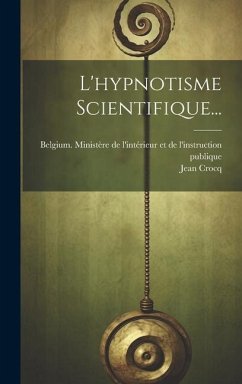 L'hypnotisme Scientifique... - Crocq, Jean