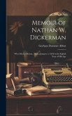 Memoir of Nathan W. Dickerman: Who Died at Boston, (Mass.) January 2, 1830 in the Eighth Year of His Age