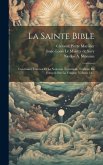 La Sainte Bible: Contenant L'ancien Et Le Nouveau Testament, Traduite En François Sur La Vulgate, Volume 11...