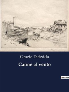 Canne al vento - Deledda, Grazia