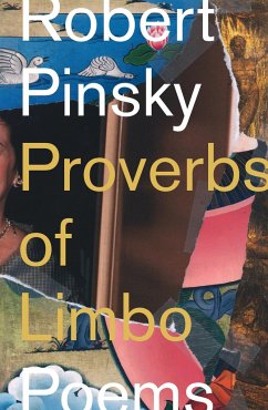 Proverbs of Limbo - Pinsky, Robert