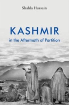 Kashmir in the Aftermath of Partition - Hussain, Shahla