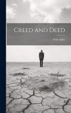 Creed and Deed