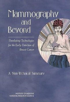 Mammography and Beyond - National Research Council; Commission On Life Sciences; Institute Of Medicine; National Cancer Policy Board; Committee on the Early Detection of Breast Cancer