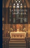 La Religieuse Sanctifiée...