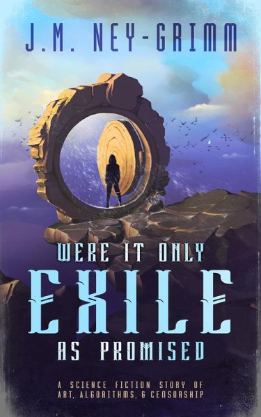 Were It Only Exile as Promised (eBook, ePUB) Were It Only Exile as Promised (eBook, ePUB)