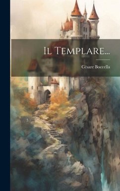 Il Templare... - Boccella, Césare