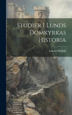 Cover Studier I Lunds Domkyrkas Historia
