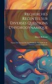 Recherches Récentes Sur Diverses Questions D'hydrodynamique: Exposé Des Travaux De Von Helmholtz, Kirchoff, Sir W. Thomson, Lord Rayleigh, Etc