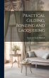 Practical Gilding, Bonzing and... - Bild 1