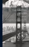 The United States: Their Geography, Resources, Commerce and History, With Chapters On the Tides and Chief Ocean Currents