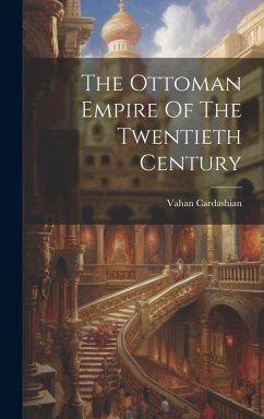 Cover The Ottoman Empire Of The Twentieth Century