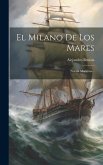 El Milano De Los Mares: Novela Marítima...