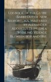 Logbook of the Globe (Bark) out of New Bedford, MA, Mastered by Alexander Augustus Tripp, on a Whaling Voyage Between 1858 and 1861.