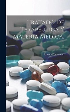 Cover Tratado De Terapeutica Y Materia Medica, 1