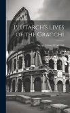 Plutarch's Lives of the Gracchi