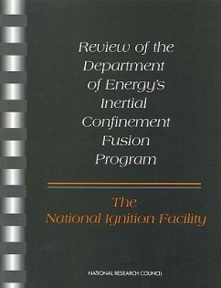 Review of the Department of Energy's Inertial Confinement Fusion Program - National Research Council; Commission on Physical Sciences Mathematics and Applications; Committee for the Review of the Department of Energy's Inertial Confinement Fusion Program