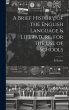 A Brief History of the English Language... - Bild 1