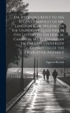 Dr. Ryerson's Reply to the Recent Pamphlet of Mr. Langton & Dr. Wilson, On the University Question, in Five Letters to the Hon. M. Cameron, M.L.C., Chairman of the Late University Committee of the Legislative Assembly