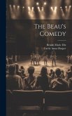 The Beau's Comedy