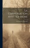 La Conversation Avec Soi-Même