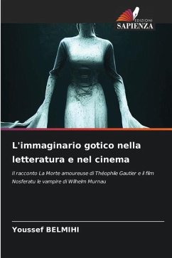 L'immaginario gotico nella letteratura e nel cinema - BELMIHI, Youssef