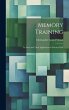 Memory Training: Its Laws and Their... - Bild 1