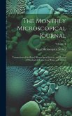 The Monthly Microscopical Journal: Transactions of the Royal Microscopical Society, and Record of Histological Research at Home and Abroad; Volume 18