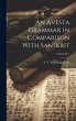 An Avesta Grammar in Comparison With... - Bild 1