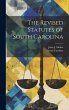 The Revised Statutes of South Carolina - Bild 1