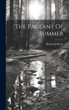 The Pageant Of Summer - Jefferies, Richard