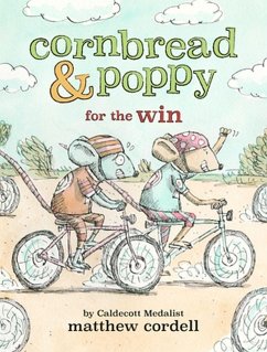 Cornbread & Poppy for the Win - Cordell, Matthew