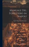 Manuale Del Forestiero in Napoli