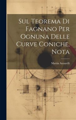 Sul Teorema Di Fagnano Per Ognuna Delle Curve Coniche, Nota - Azzarelli, Mattia