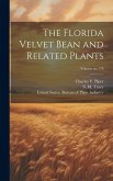The Florida Velvet Bean and Related Plants; Volume no.179
