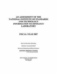 An Assessment of the National Institute of Standards and Technology Information Technology Laboratory - National Research Council; Division on Engineering and Physical Sciences; Laboratory Assessments Board; Panel on Information Technology