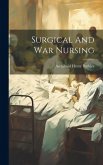 Surgical And War Nursing